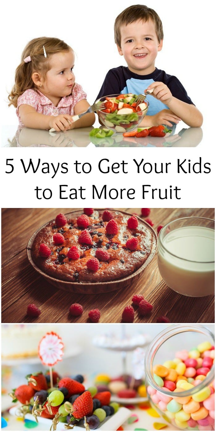 5 Ways to Get Your Kids to Eat More Fruit - In The Playroom